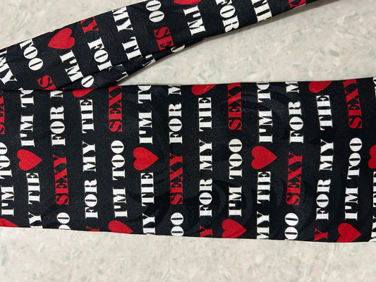 Pinteresty I AM TOO SEXY Tie